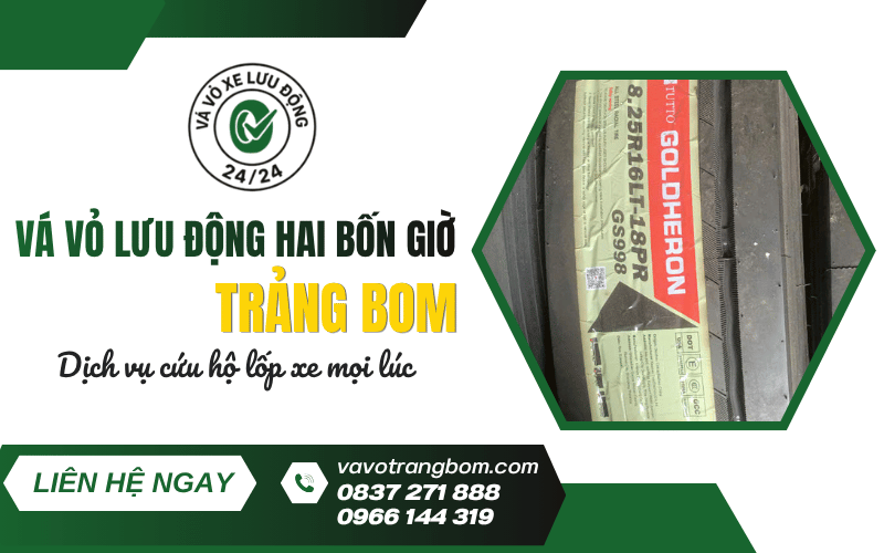 vá vỏ lưu động hai bốn giờ Trảng Bom