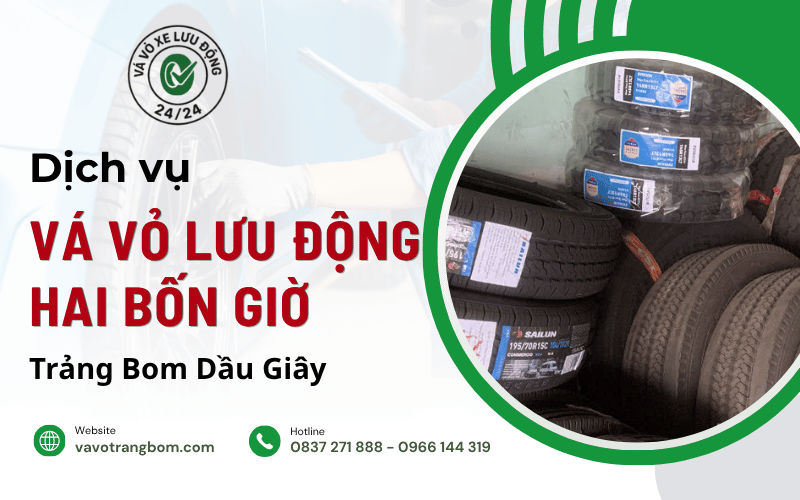 vá vỏ lưu động hai bốn giờ Trảng Bom Dầu Giây